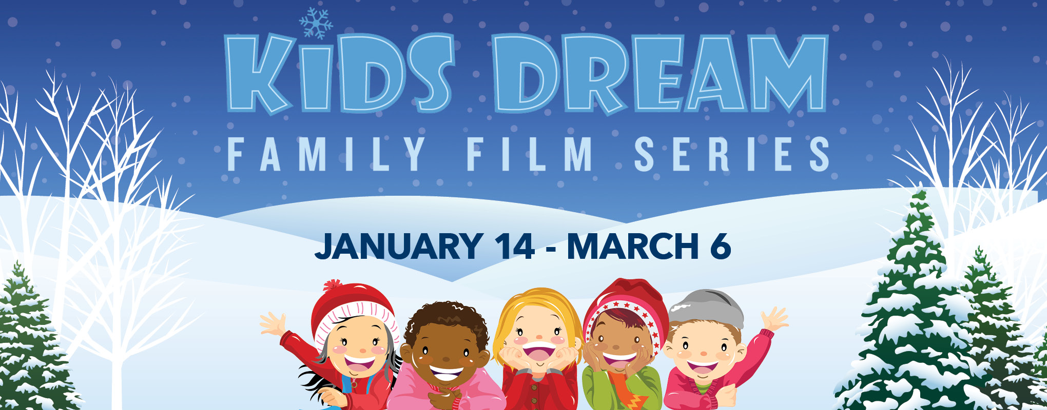 Kids Dream Family Film series