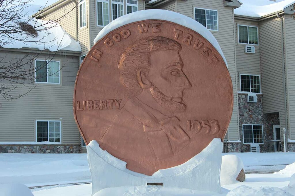 The World's Largest Penny in Woodruff, Wisconsin. 