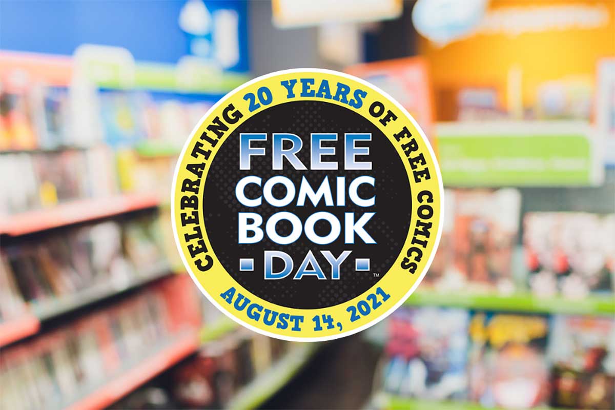 Save the Date! – Free Comic Book Day, Saturday, August 14, 2021