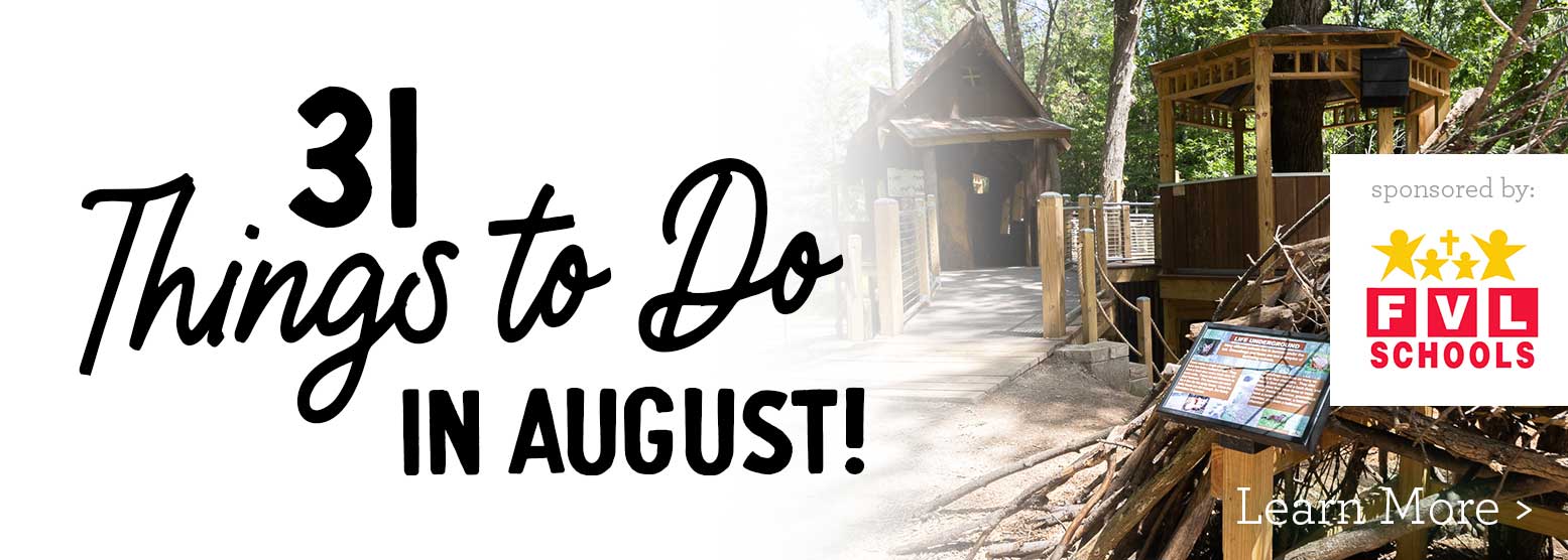 31 things to do in august including going to heckdrodt
