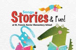 Songs Stories and Fun Storytime Event at Xavier School in Appleton